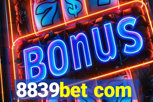 8839bet com